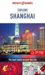 Insight Guides - Insight Guides Explore Shanghai (Travel Guide with Free eBook)