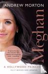 Morton, Andrew - Meghan - A Hollywood Princess