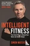 Waterson, Simon - Intelligent Fitness