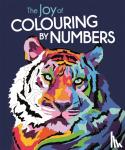 French, Felicity, Farnsworth, Lauren - The Joy of Colouring by Numbers