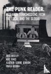  - The Punk Reader - Research Transmissions from the Local and the Global