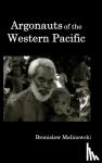Malinowski, Bronislaw - Argonauts of the Western Pacific; An Account of Native Enterprise and Adventure in the Archipelagoes of Melanesian New Guinea.