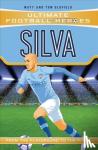 Oldfield, Matt & Tom - Silva (Ultimate Football Heroes - the No. 1 football series)