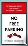 Smith, Nicholas Boys - No Free Parking