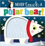 - Never Touch a Polar Bear