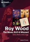 Turner, James R. - Roy Wood and the Move - Every Album, Every Song