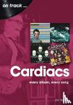 Benac, Eric - The Cardiacs: Every Album, Every Song