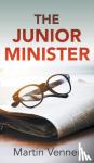 Venner, Martin - The Junior Minister