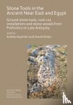 Squitieri, Andrea, Eitam, David - Stone Tools in the Ancient Near East and Egypt