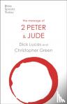 Lucas, Dick - The Message of 2 Peter and Jude - The Promise Of His Coming