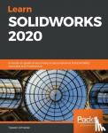 Almattar, Tayseer - Learn SOLIDWORKS 2020