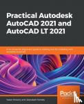 Shoukry, Yasser, Pandey, Jaiprakash - Practical Autodesk AutoCAD 2021 and AutoCAD LT 2021