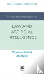 Barfield, Woodrow, Pagallo, Ugo - Advanced Introduction to Law and Artificial Intelligence