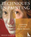 Marlin, Brigid - Techniques in Painting