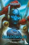 Kelly, Phil - Shadowsun: The Patient Hunter
