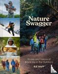 Mapp, Rue - Nature Swagger - Stories and Visions of Black Joy in the Outdoors