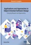  - Applications and Approaches to Object-Oriented Software Design - Emerging Research and Opportunities