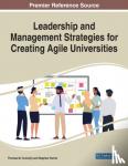  - Leadership and Management Strategies for Creating Agile Universities