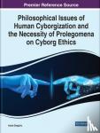 Greguric, Ivana - Philosophical Issues of Human Cyborgization and the Necessity of Prolegomena on Cyborg Ethics