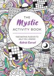 Carvel, Astrid - The Mystic Activity Book - Fascinating Puzzles to Help You Unwind