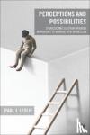Leslie, Paul J. - Perceptions and Possibilities - Strategic and Solution-Oriented Approaches to Working with Depression