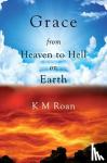 Roan, K M - Grace