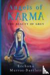 Murray-Bartlett, Erchana - Angels of Karma - The Beauty of Grey