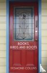 Collins, Desmond - Books, Birds and Boots