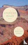 Evans, Martina - American Mules