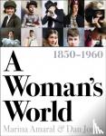 Jones, Dan, Amaral, Marina - A Woman's World, 1850-1960