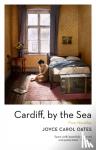 Joyce Carol Oates, Oates - Cardiff, by the Sea