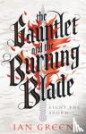 Green, Ian - The Gauntlet and the Burning Blade