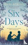 Dani Atkins, Atkins - Six Days