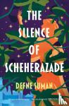 Suman, Defne - The Silence of Scheherazade