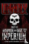 Various - Unholy: Tales of Horror and Woe from the Imperium