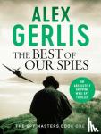 Gerlis, Alex - The Best of Our Spies