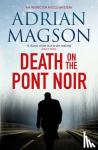 Magson, Adrian - Death on the Pont Noir