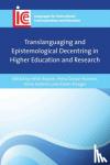  - Translanguaging and Epistemological Decentring in Higher Education and Research