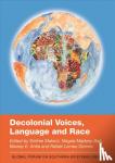  - Decolonial Voices, Language and Race