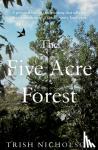 Nicholson, Trish - The Five Acre Forest