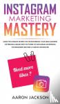 Jackson, Aaron - Instagram Marketing Mastery