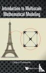 Panasenko, Grigory (Univ Jean Monnet, France & Vilnius Univ, Lithuania) - Introduction To Multiscale Mathematical Modeling