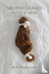 Rosengarten, Ruth - Second Chance