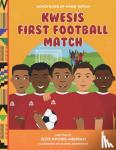 Kpobie-Mensah, Izzie - Kwesi's First Football Match