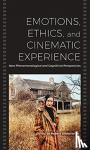  - Emotions, Ethics, and Cinematic Experience