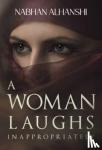 Alhanshi, Nabhan - A Woman Laughs Inappropriately
