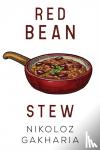 Gakharia, Nikoloz - Red Bean Stew