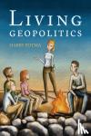 Potma, Harry - Living Geopolitics