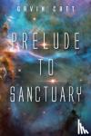 Catt, Gavin - Prelude to Sanctuary