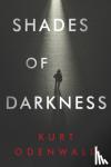 Odenwald, Kurt - Shades of Darkness